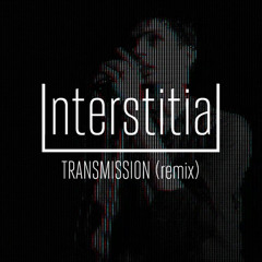 Joy Division - Transmission (Interstitial Remix)