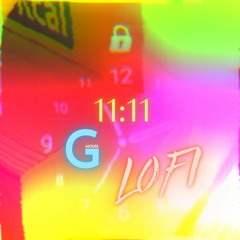 11:11 (11 giờ 11 phút lo-fi) - Miina x RIN9 x DREAMeR x G-Mouse