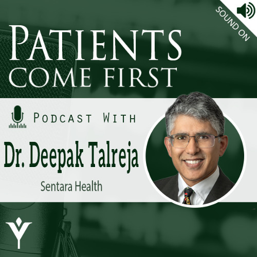 VHHA Patients Come First Podcast - Dr. Deepak Talreja