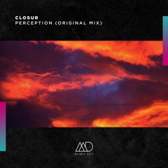 FREE DOWNLOAD: Closur - Perception (Original Mix) [Melodic Deep]