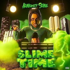 Almighty Slime - Super Bass Flow