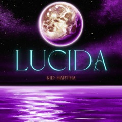 Lucida (Prod. Lexi Banks)