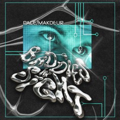 Pace/Makoeur - Baddies In Sight [FREE DL]