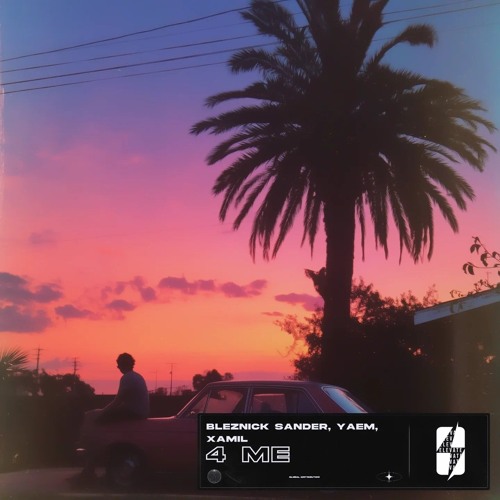 Bleznick Sander, YAEM, XAMIL - 4 Me
