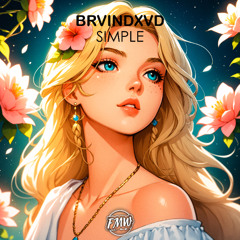 BRVINDXVD - Simple [FUTURE HOUSE]