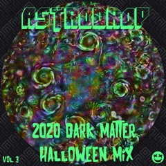 Dark Matter Mix Vol. 3 (2020 Halloween Edition)