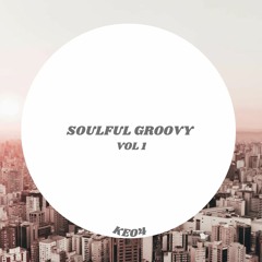 Soulful Grooves (Vol 1) 2022