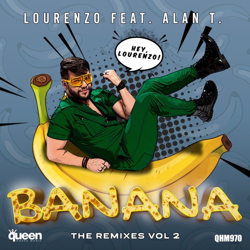 QHM970 -  Lourenzo feat. Alan T - Banana (Ronald Rossenouff Radio Edit)