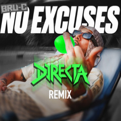No Excuses - DIRECTA Remix
