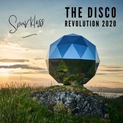 Sparkless - The Disco Revolution 2020