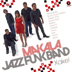 Makala Jazz Funk Band "5 Sense"