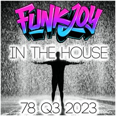 funkjoy - In The House 78 Q3 2023