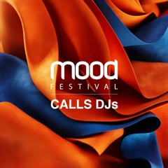 Mood Festival Calls DJs - MØNØ