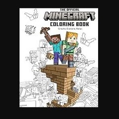 ebook read [pdf] ⚡ The Official Minecraft Coloring Book: Create, Explore, Relax!: Colorful Storyte