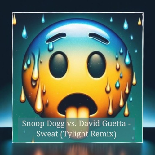 Snoop Dogg Vs David Guetta - Sweat (Tylight Hardstyle Remix)