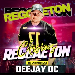 REGGAETON CLASICO x DJ OC