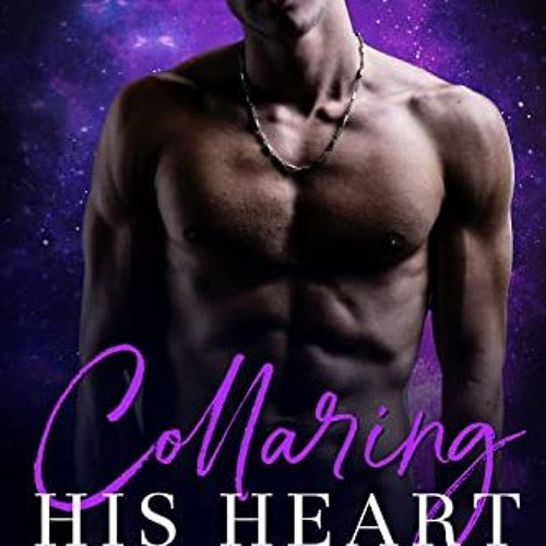 ACCESS EBOOK EPUB KINDLE PDF Collaring His Heart (Leashing His Heart Book 2) by  Adar