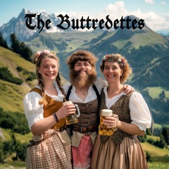 The Buttredettes - Bayrisch Gendern