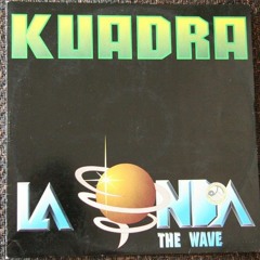Kuadra - La Onda [1993]