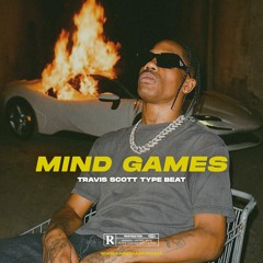 📡 MIND GAMES 🔥 (Hard Travis Scott Type Beat)