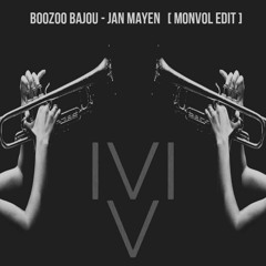 Boozoo Bajou - Jan Mayen  ( Monvol Edit  )Free Download WAV