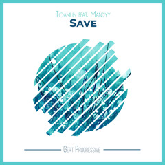 Toamun Feat. Mandyy - Save (Extended Mix)