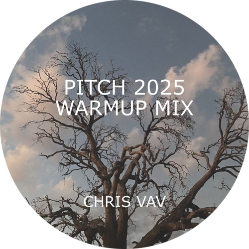 Pitch 2025 Warmup Mix
