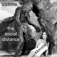 Victims And Monsters