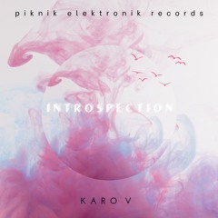Karo V - Introspection (Original Mix)