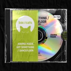 Joanna Magik - Got Something (BOC712)