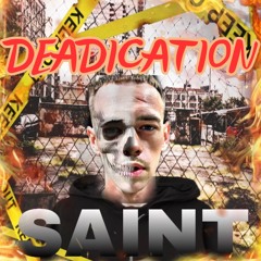 Saint - FYL (DEADICATION)