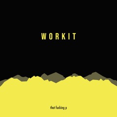 Workit (Original mix) FREE DOWNLOAD