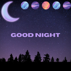 Good Night