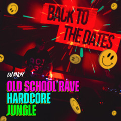 DJ ANDY - Old School Rave,Hardcore & Jungle