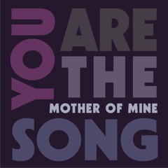Mother of Mine - Madeleine Mader