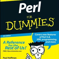 [GET] KINDLE PDF EBOOK EPUB Perl For Dummies by  Paul Hoffman 📖