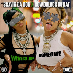 Suavio ft. How DBlack Do Dat “ What’s Up” .mp3