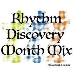 Rhythm Discovery Month Mix - RRI Aug '24