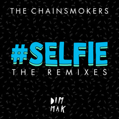 #SELFIE (Botnek Remix)