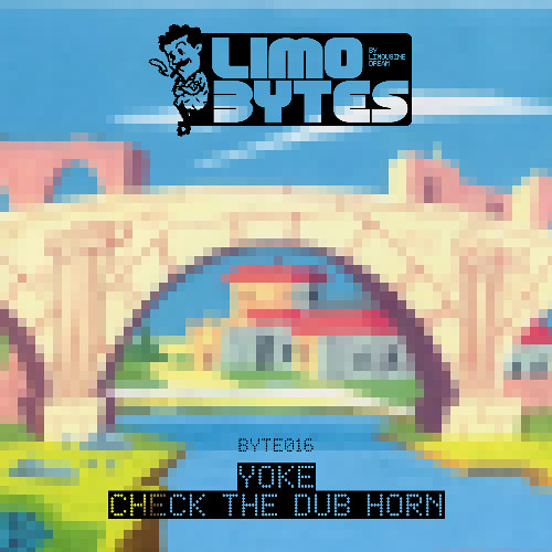 Yoke - Check The Dub Horn [BYTE016]