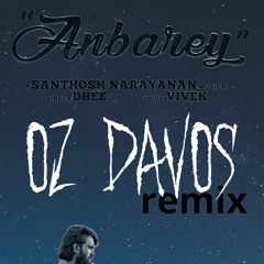 Anbarey (remix) | Oz Davos