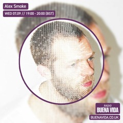 Alex Smoke - Radio Buena Vida 07.09.2022