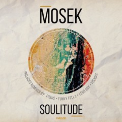 Mosek - Soulitude (preview)