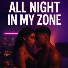 All Night in my Zone - Migwave