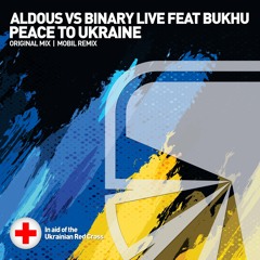 Aldous vs BINARY Live feat Bukhu - Peace to Ukraine