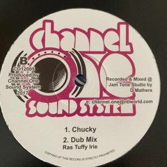 Chucky/ Dub Rock - Ras Tuffy Irie