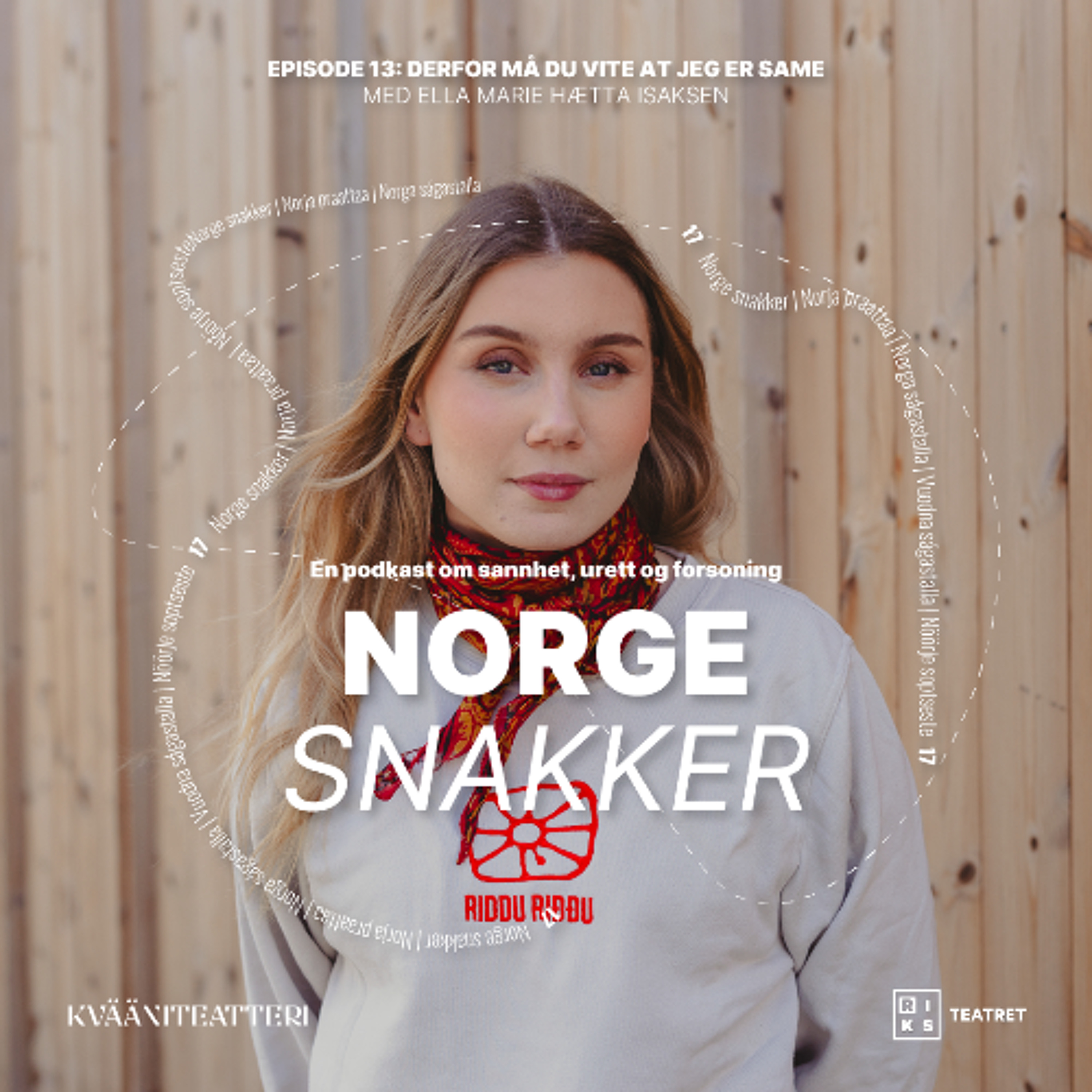13. Ella Marie Hætta Isaksen: Derfor må du vite at jeg er same | Norge snakker episode artwork