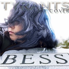 Tyrants - Remaster 2021