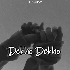 Dekho Dekho