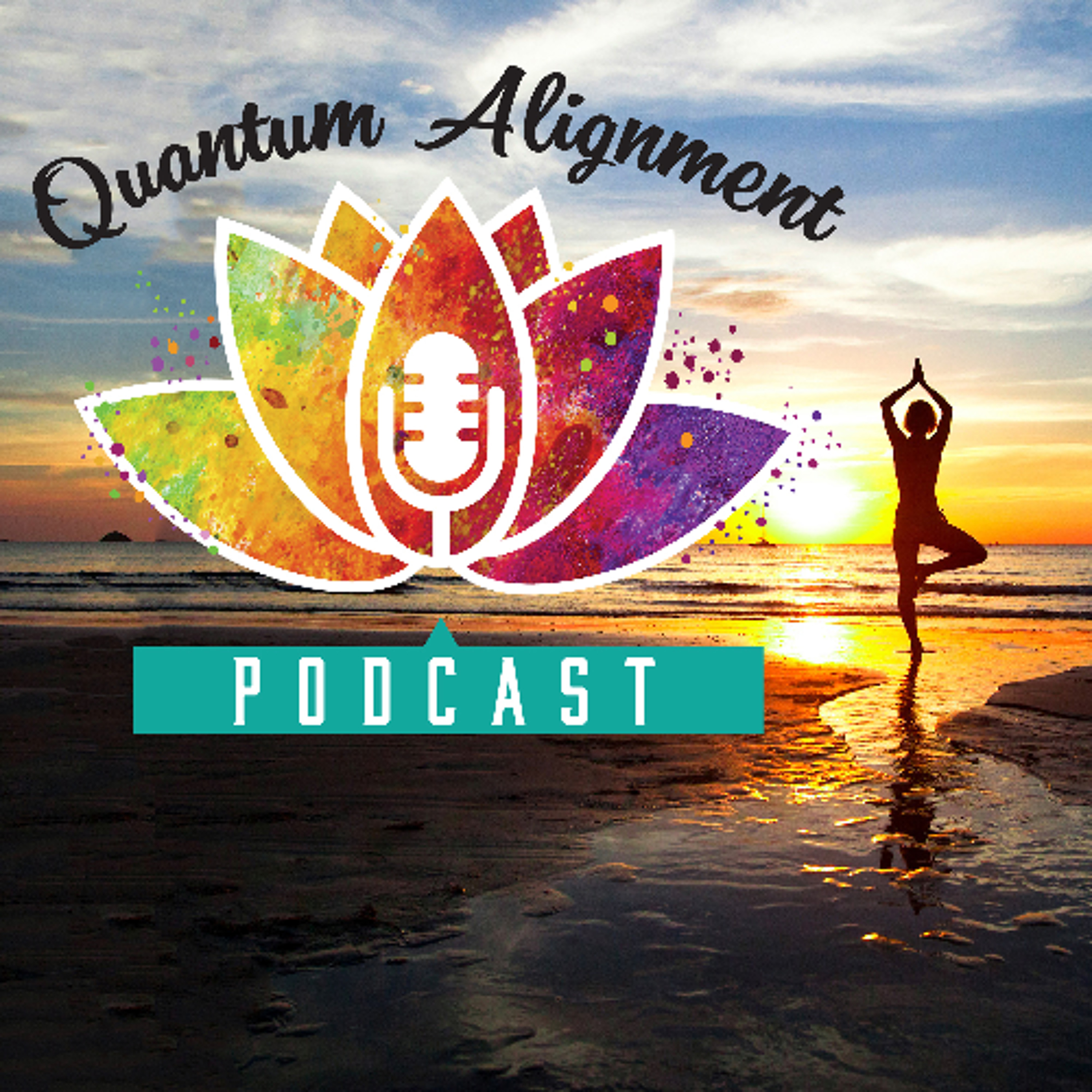 The Quantum Alignment Podcast